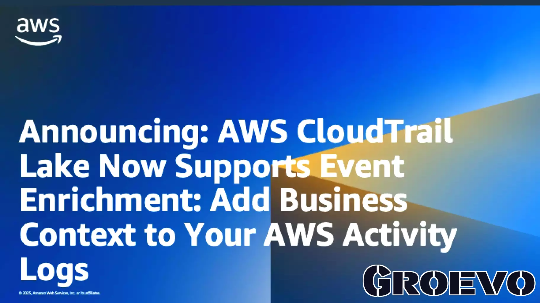 Enhancing AWS CloudTrail Lake with Business Context